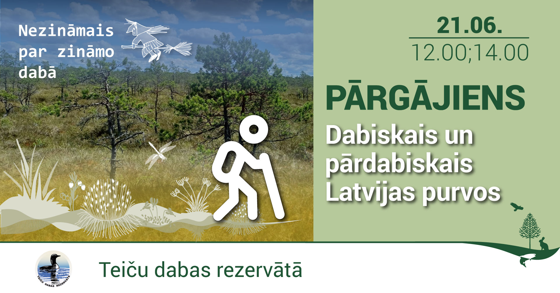 Divi pārgājie Teiču purvā